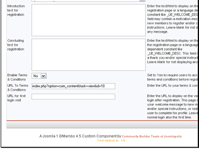 Introduction text for registration allows you to set intro text for your registration form
Concluding text for registration allows you to set text to display after your registration form
Enable Terms & Conditions allows you to select if your site has a T&C
URL To Terms & Conditions allows you to set the URL to your T&C
URL for first login visit allows you to set a URL to redirect users to the first time they login after registering. Useful for a thank you page

