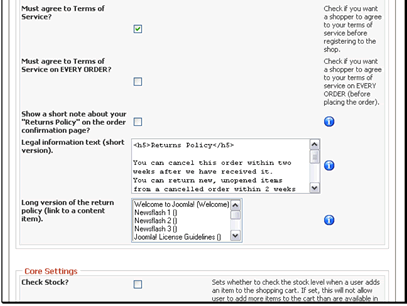 If you have a terms of service you can set it so that users need to agree to them either once or with every order they place
If you have a return policy you can display it during the order process. You can then set the information
