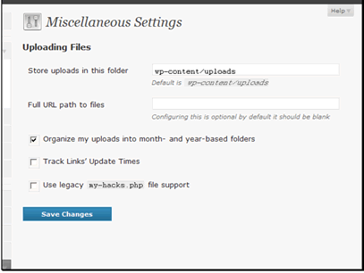 You can set the folder that stores uploads. This path should be relative to the site root folder.
If you're having problems getting files to show up enter the full path to your files here. You should not need to enter anything.
You can automatically organize your uploads. This is recommended to keep from getting hundreds or thousands of files in a single folder.
You can track the time that any links on your site are updated.
If you need support for my-hacks.php you can enable that here. This has been a legacy option for several releases and should not be used unless absolutely needed.
